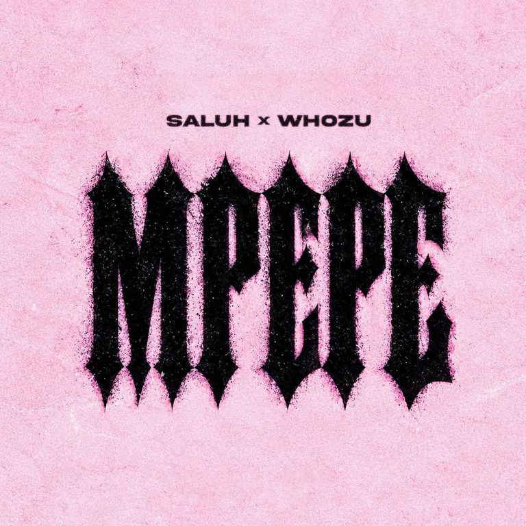 AUDIO | Saluh Ft. Whozu – Mpepe | Download
