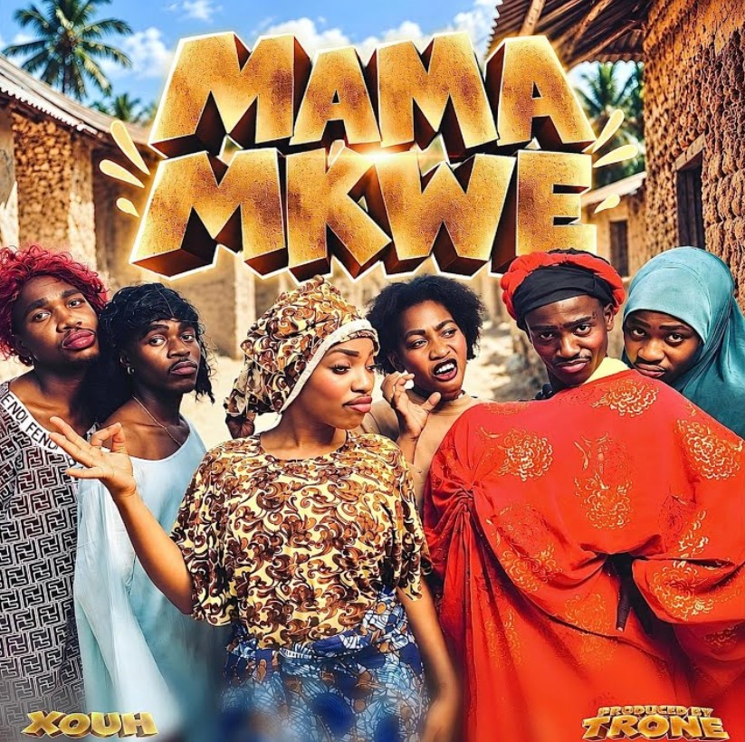 Audio | Xouh – Mama Mkwe | Download