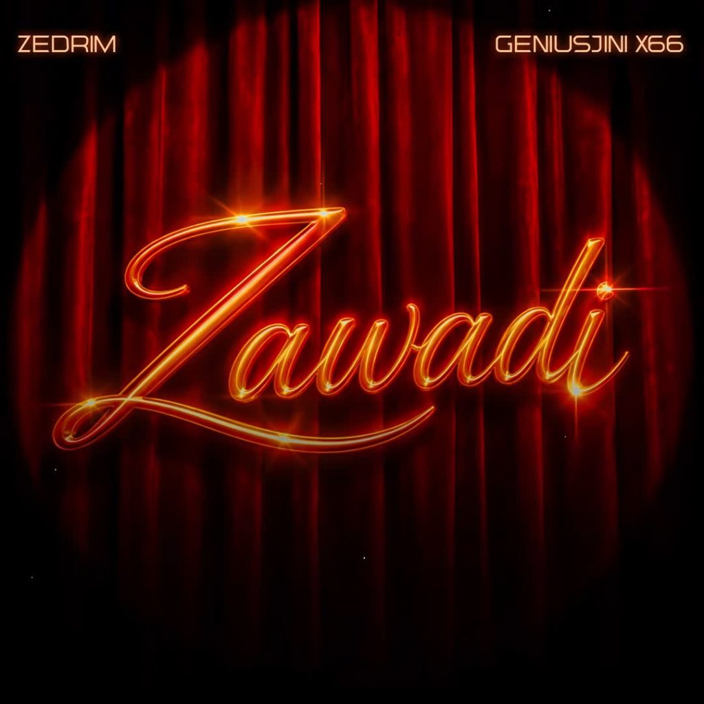 AUDIO | Zedrim Ft Geniusjini x66 – ZAWADI | Download